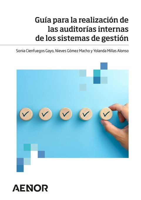 Guía para la realización de las auditorías internas de los sistemas de gestión(Kobo/電子書)