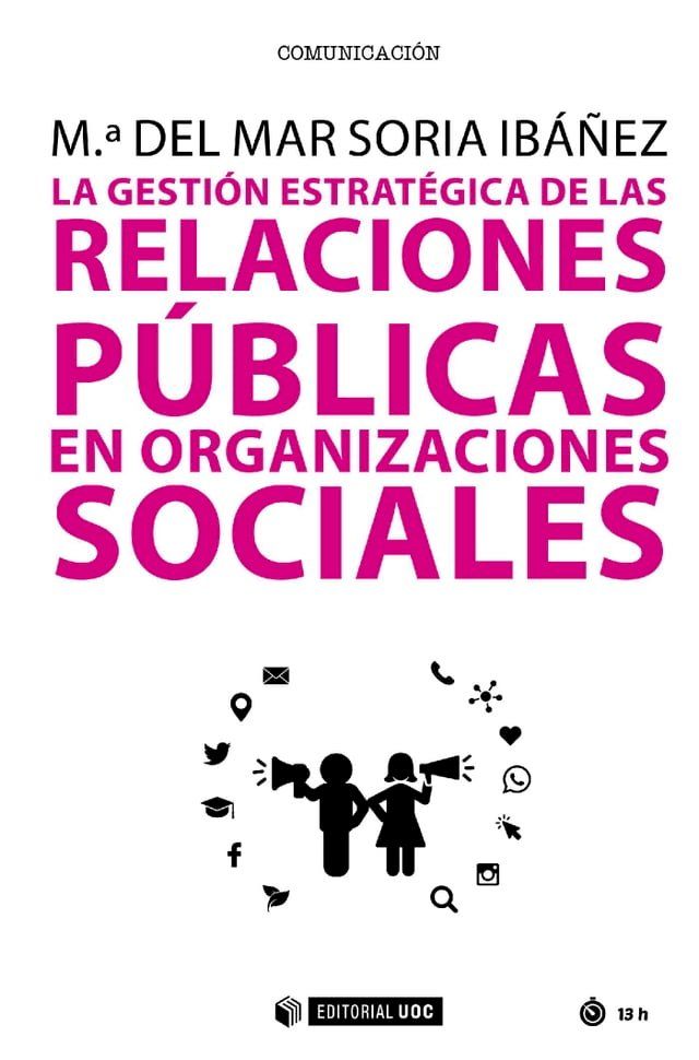  La gesti&oacute;n estrat&eacute;gica de las relaciones p&uacute;blicas en organizaciones sociales(Kobo/電子書)