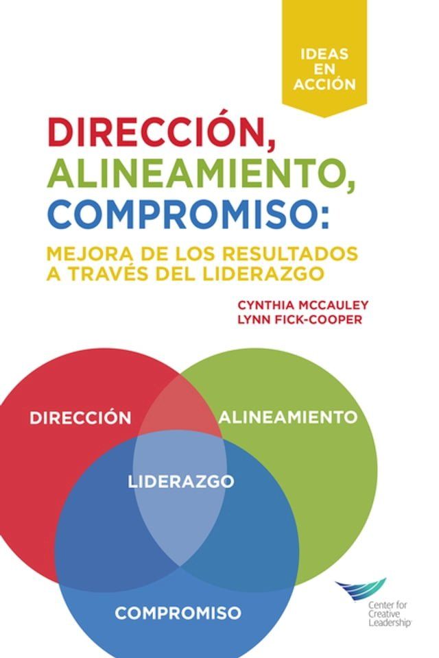  Direction, Alignment, Commitment: Achieving Better Results Through Leadership, First Edition (International Spanish)(Kobo/電子書)