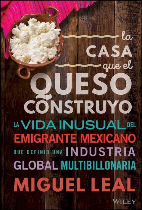 La Casa Que El Queso Construyó(Kobo/電子書)