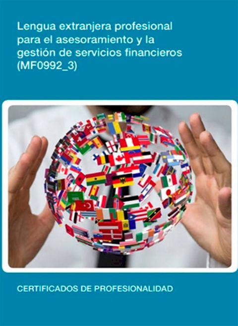 MF0992_3 - Lengua extranjera profesional para el asesoramiento y la gesti&oacute;n de servicios financieros(Kobo/電子書)