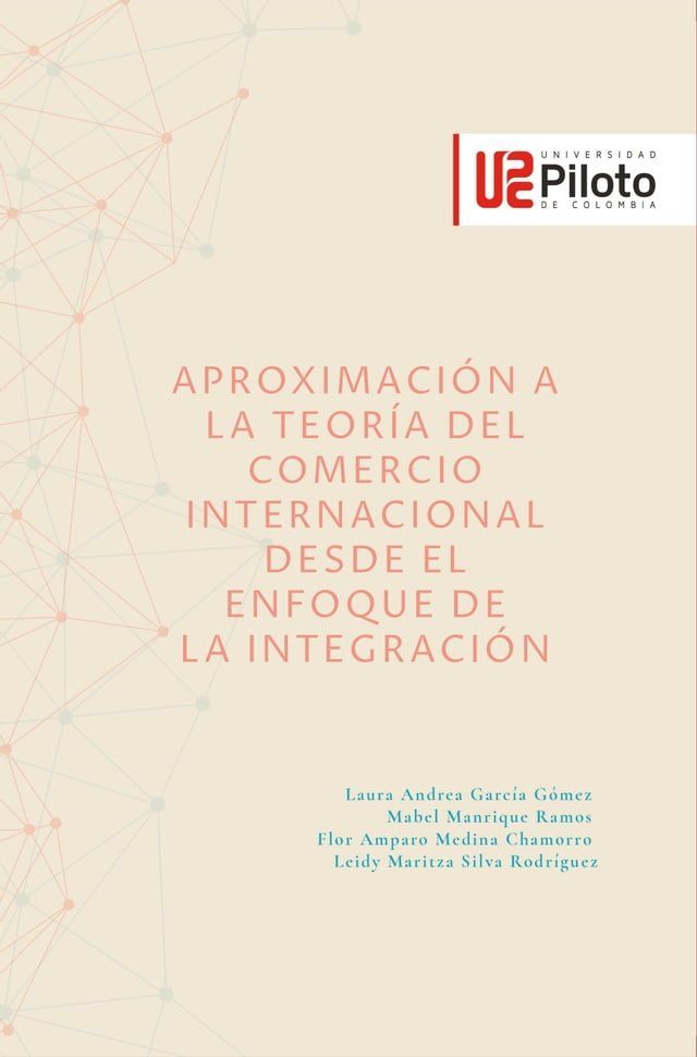  Aproximación a la teoría del comercio internacional desde el enfoque de la integración(Kobo/電子書)