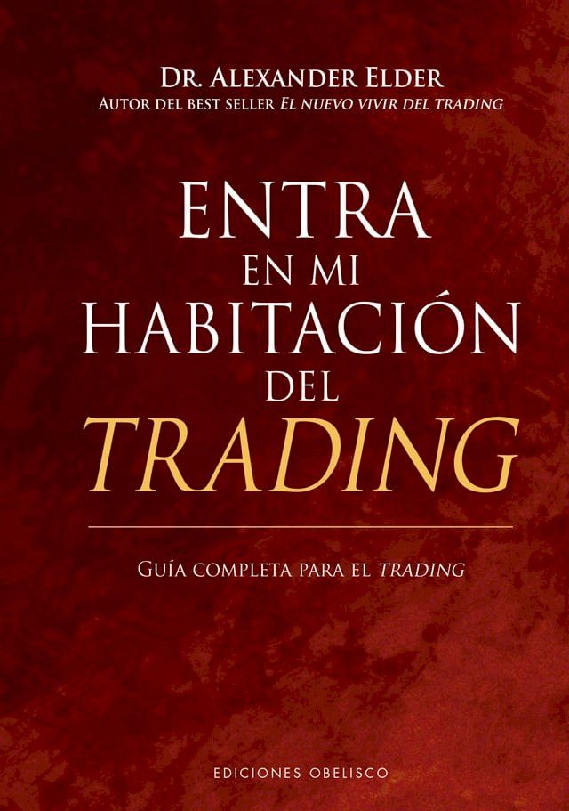  Entra en mi habitaci&oacute;n del trading(Kobo/電子書)