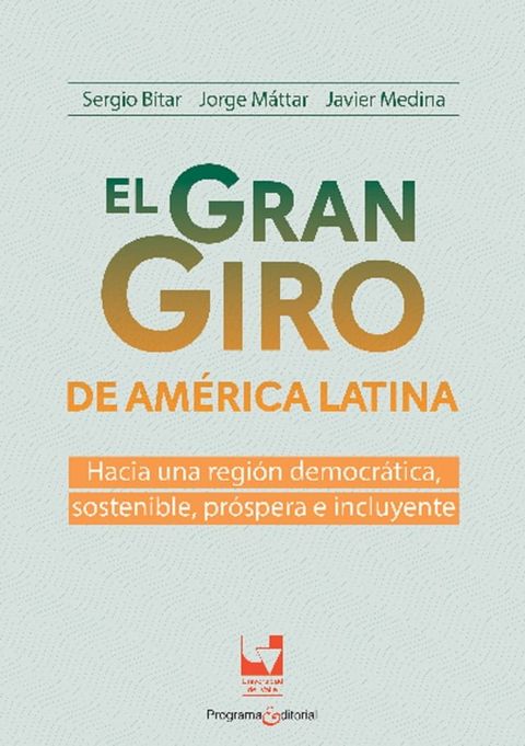 El gran giro de América Latina: hacia una región democrática, sostenible, próspera e incluyente(Kobo/電子書)