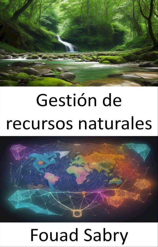  Gesti&oacute;n de recursos naturales(Kobo/電子書)