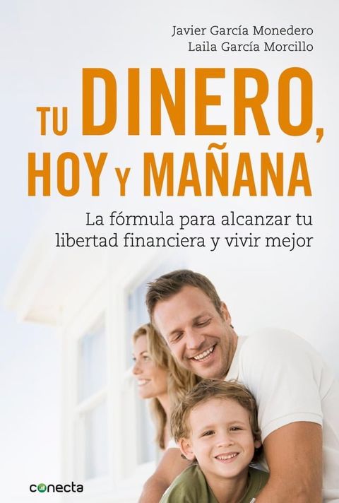 Tu dinero, hoy y ma&ntilde;ana(Kobo/電子書)