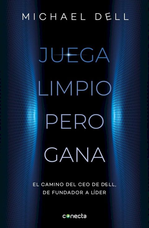 Juega limpio pero gana(Kobo/電子書)