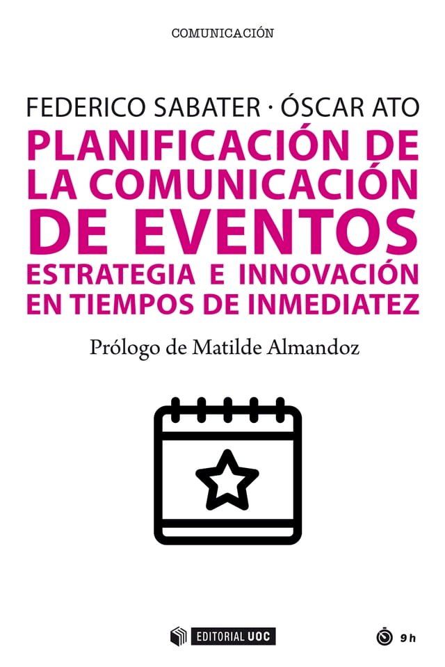  Planificaci&oacute;n de la comunicaci&oacute;n de eventos. Estrategia e innovaci&oacute;n en tiempos de inmediatez(Kobo/電子書)