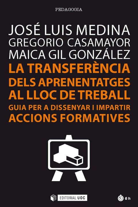 La transfer&egrave;ncia dels aprenentages al lloc de treball. Guia per dissenyar i impartir accions formatives(Kobo/電子書)