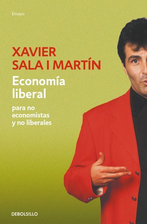 Economía liberal para no economistas y no liberales(Kobo/電子書)