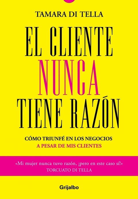 El cliente nunca tiene raz&oacute;n(Kobo/電子書)