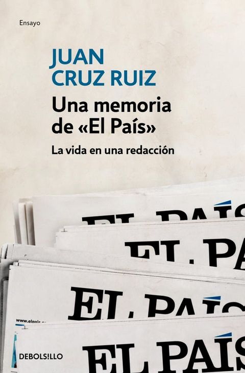 Una memoria de &laquo;El Pa&iacute;s&raquo;(Kobo/電子書)