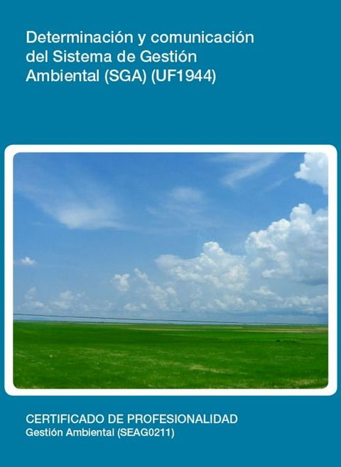 UF1944 - Determinaci&oacute;n y comunicaci&oacute;n del Sistema de Gesti&oacute;n Ambiental (SGA)(Kobo/電子書)