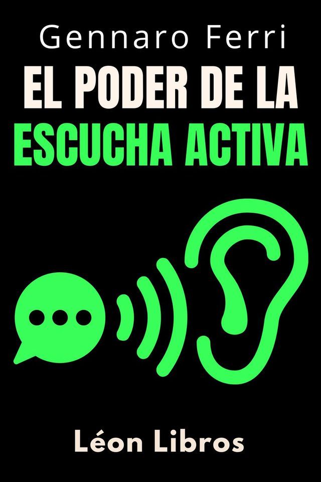  El Poder De La Escucha Activa(Kobo/電子書)