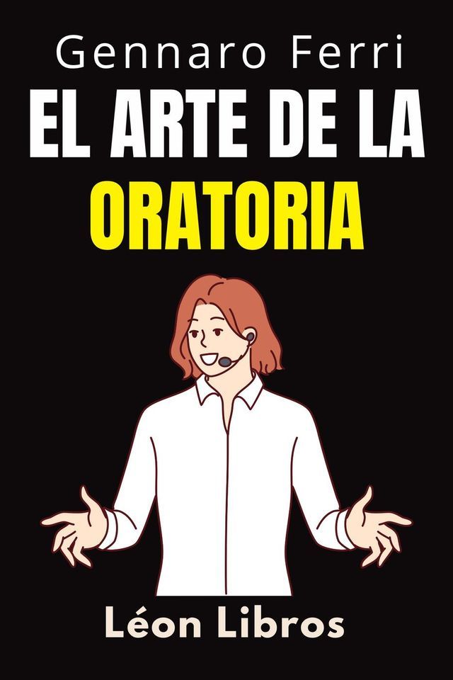  El Arte De La Oratoria(Kobo/電子書)