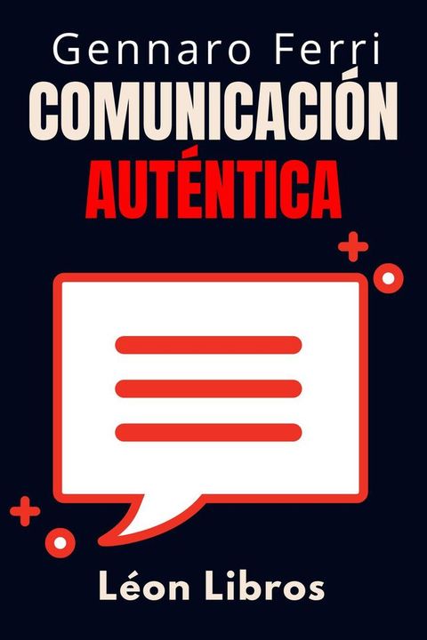 Comunicaci&oacute;n Aut&eacute;ntica(Kobo/電子書)