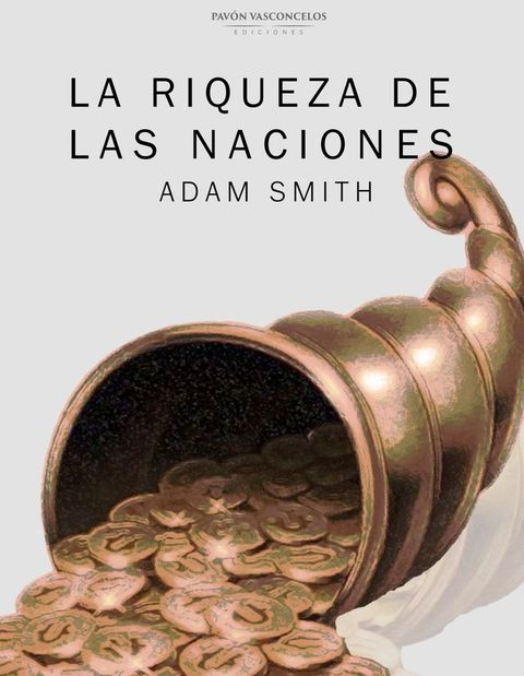 La riqueza de las naciones(Kobo/電子書)