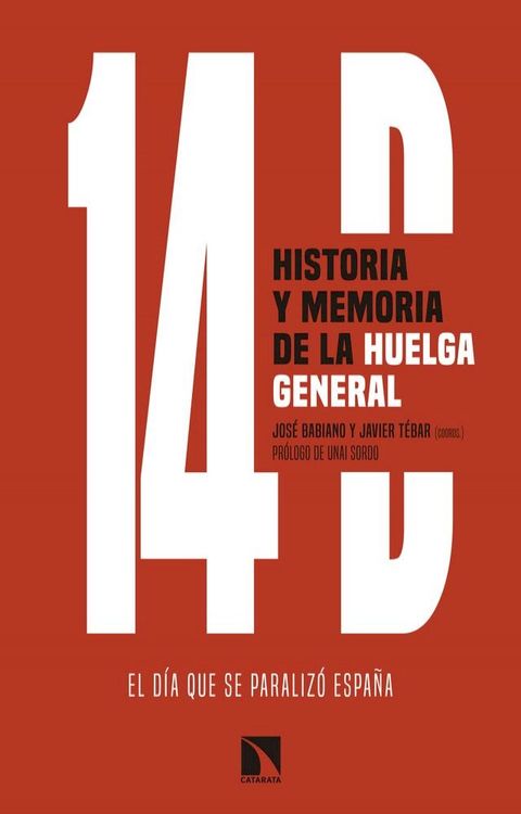 14D, historia y memoria de la huelga general(Kobo/電子書)