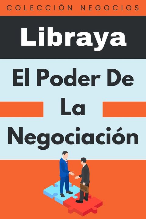 El Poder De La Negociaci&oacute;n(Kobo/電子書)