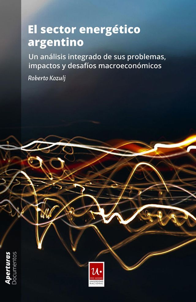  El sector energ&eacute;tico argentino(Kobo/電子書)