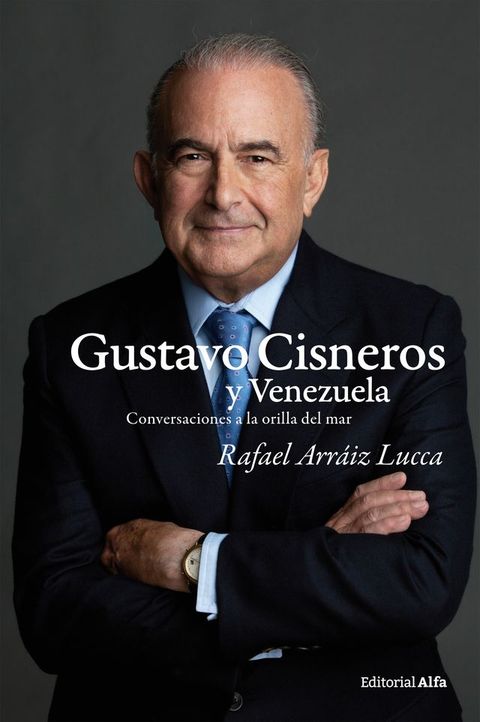 Gustavo Cisneros y Venezuela(Kobo/電子書)