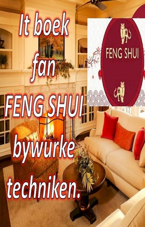 It boek fan FENG SHUI bywurke techniken