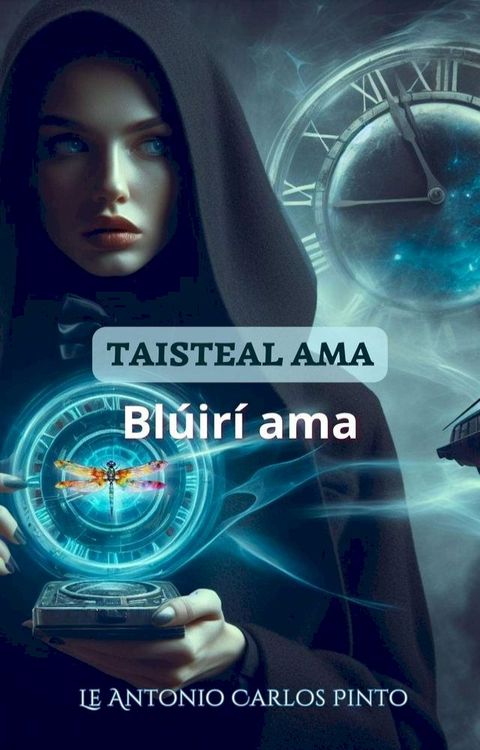 Taisteal ama (Bl&uacute;ir&iacute; ama)(Kobo/電子書)