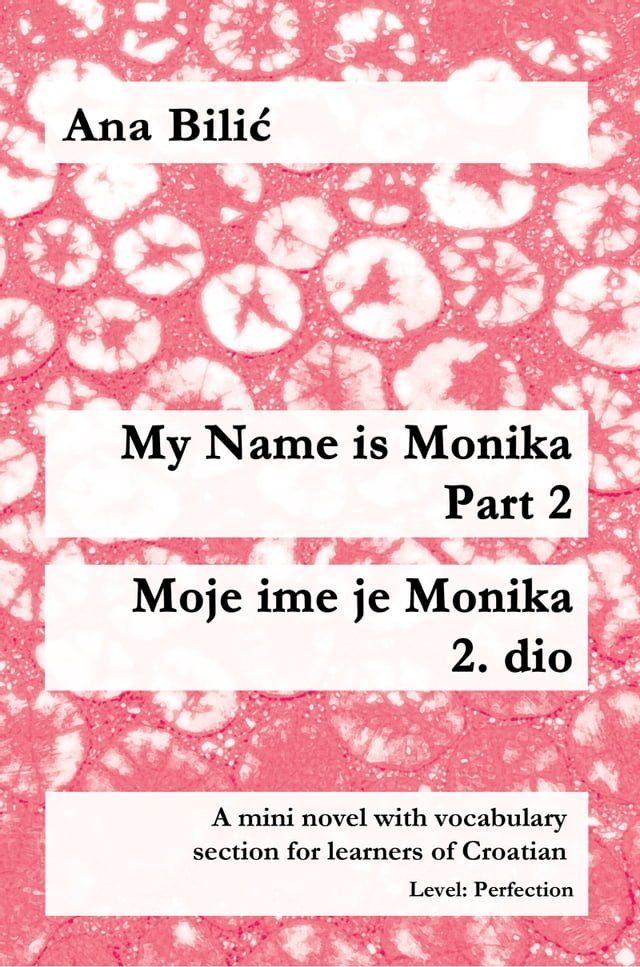  My Name is Monika - Part 2 / Moje ime je Monika - 2. dio(Kobo/電子書)