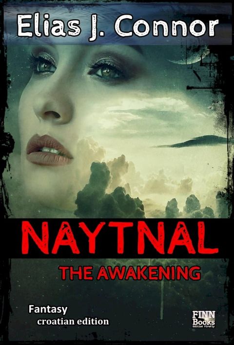 Naytnal - The awakening (croatian version)(Kobo/電子書)