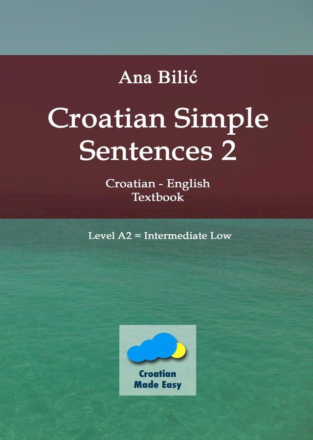  Croatian Simple Sentences 2(Kobo/電子書)