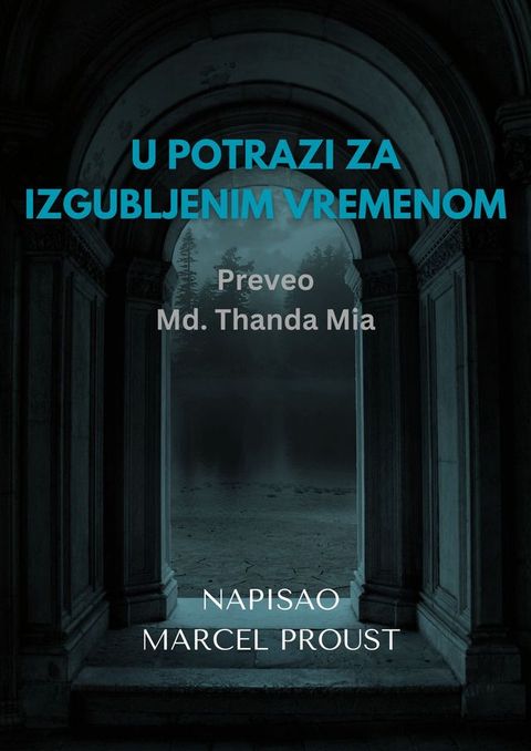 U POTRAZI ZA IZGUBLJENIM VREMENOM(Kobo/電子書)