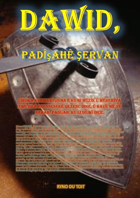 Dawid, Padîşahê Şervan