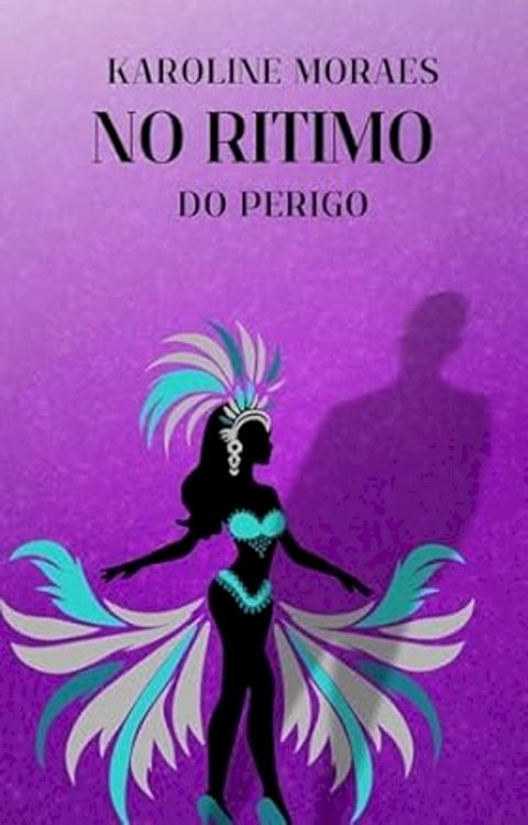 No ritimo do Perigo(Kobo/電子書)