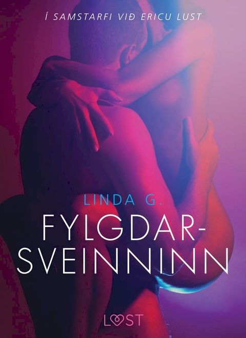 Fylgdarsveinninn - Er&oacute;t&iacute;sk sm&aacute;saga(Kobo/電子書)