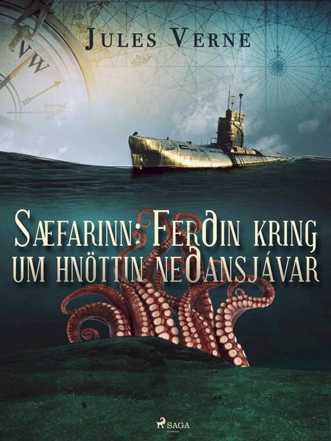 S&aelig;farinn: Fer&eth;in kring um hn&ouml;ttin ne&eth;ansj&aacute;var(Kobo/電子書)