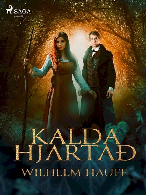 Kalda hjartað: ævintýri