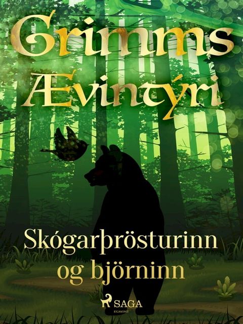 Sk&oacute;gar&thorn;r&ouml;sturinn og bj&ouml;rninn(Kobo/電子書)