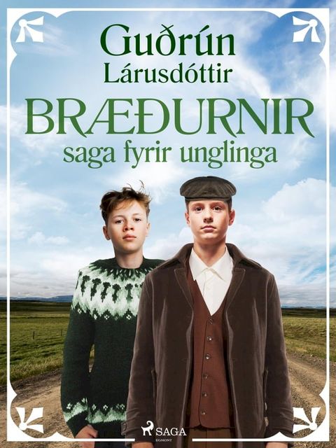 Bræðurnir: saga fyrir unglinga(Kobo/電子書)