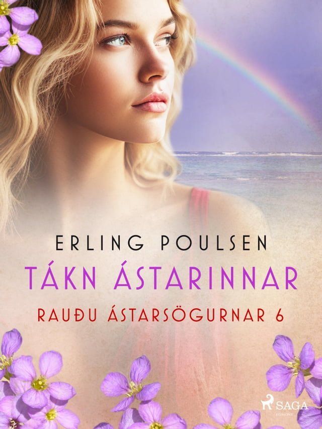  T&aacute;kn &aacute;starinnar (Rau&eth;u &aacute;stars&ouml;gurnar 6)(Kobo/電子書)