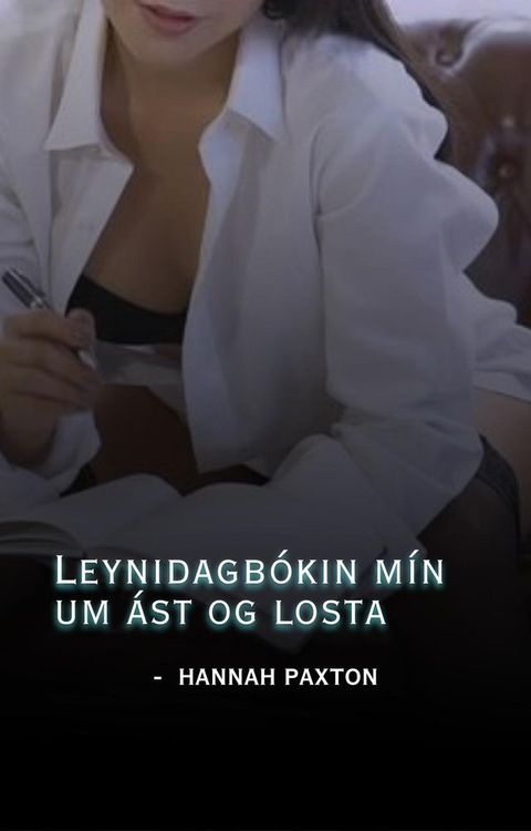 Leynidagbókin mín um ást og losta(Kobo/電子書)