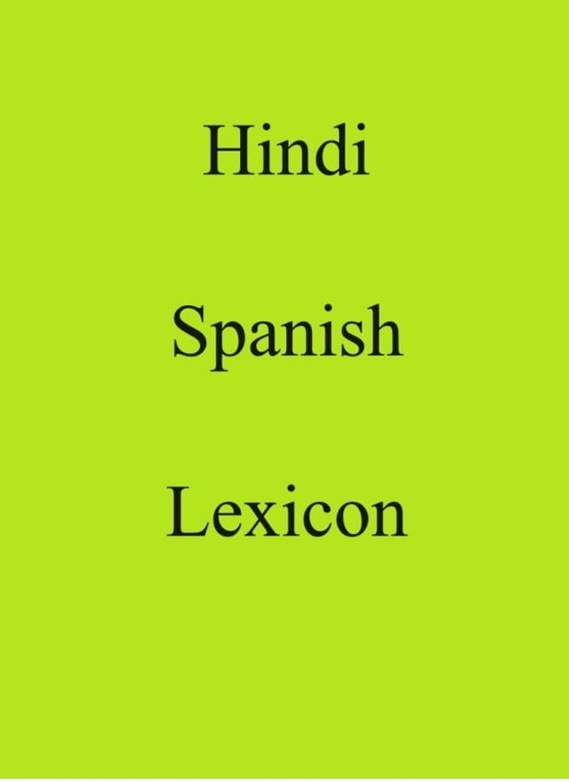  Hindi Spanish Lexicon(Kobo/電子書)