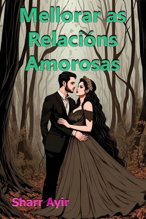 Mellorar as Relacións Amorosas(Kobo/電子書)