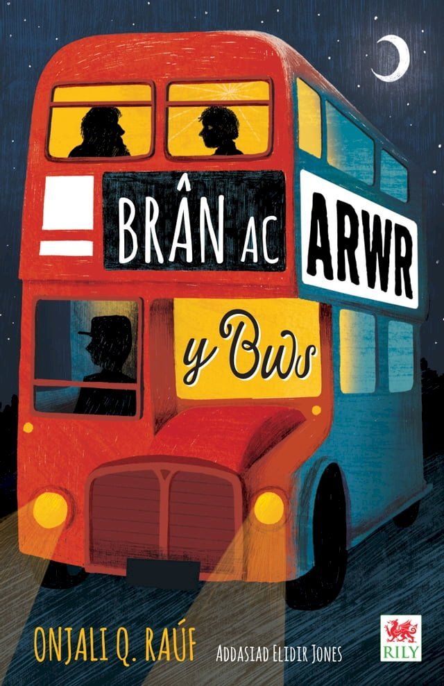  Br&acirc;n ac Arwr y Bws(Kobo/電子書)