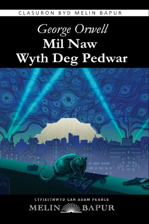 Mil Naw Wyth Deg Pedwar (1984 in Welsh) (eLyfr/eBook)