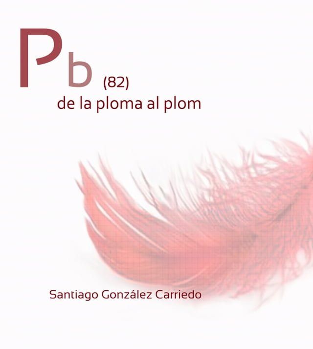  Pb 82 de la ploma al plom(Kobo/電子書)