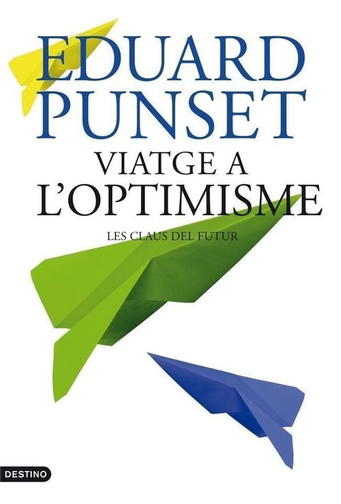 Viatge a l'optimisme(Kobo/電子書)