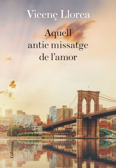 Aquell antic missatge de l'amor(Kobo/電子書)