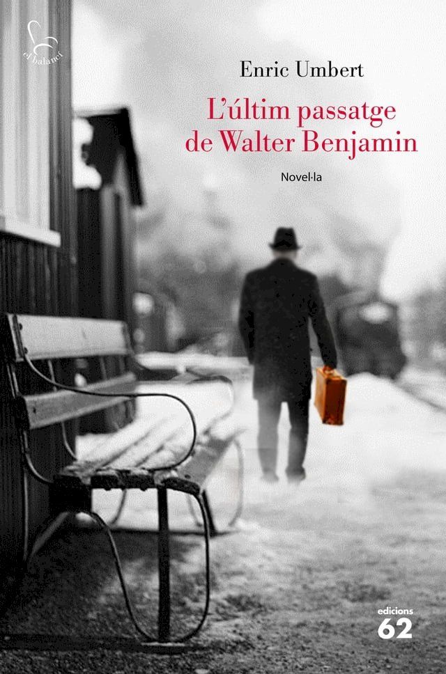  L'&uacute;ltim passatge de Walter Benjamin(Kobo/電子書)