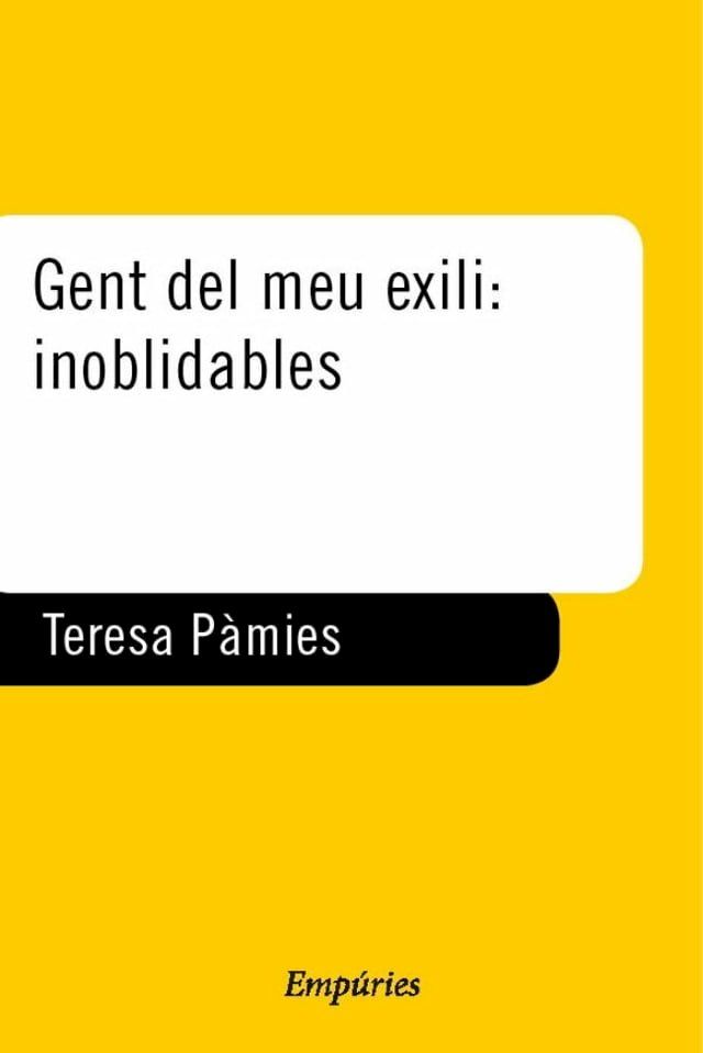  Gent del meu exili: inoblidables(Kobo/電子書)