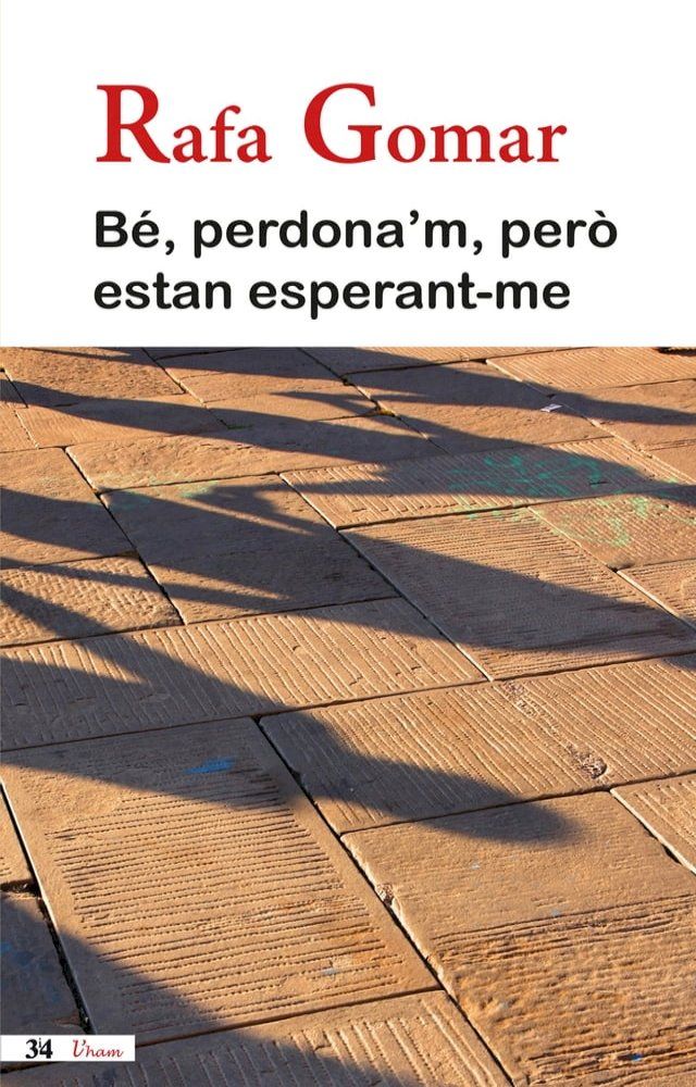  Bé, perdona'm, però estan esperant-me(Kobo/電子書)